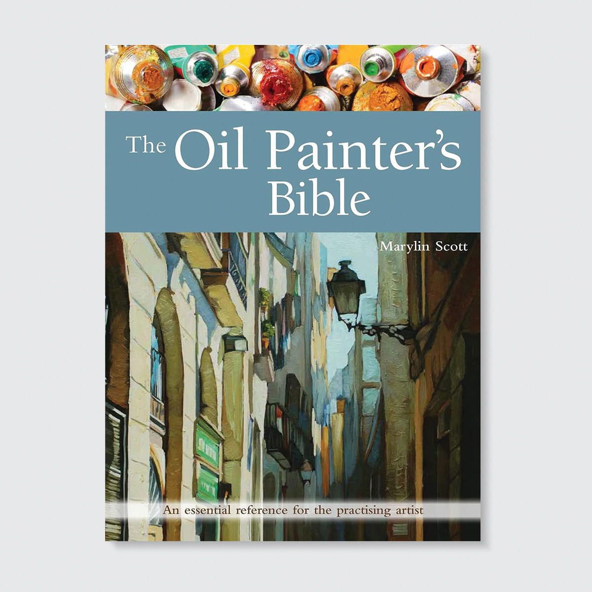 Search Press Oil Painters Bible XL by Marilyn Scott