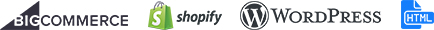 BigCommerce, WordPress, HTML...