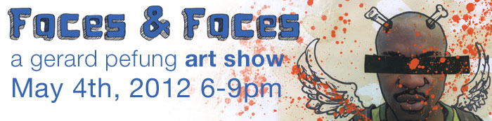 Faces & Faces art show