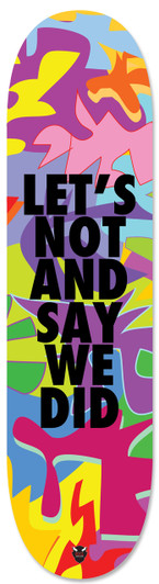 Let's Not And Say We Did Let's Not And Say We Did