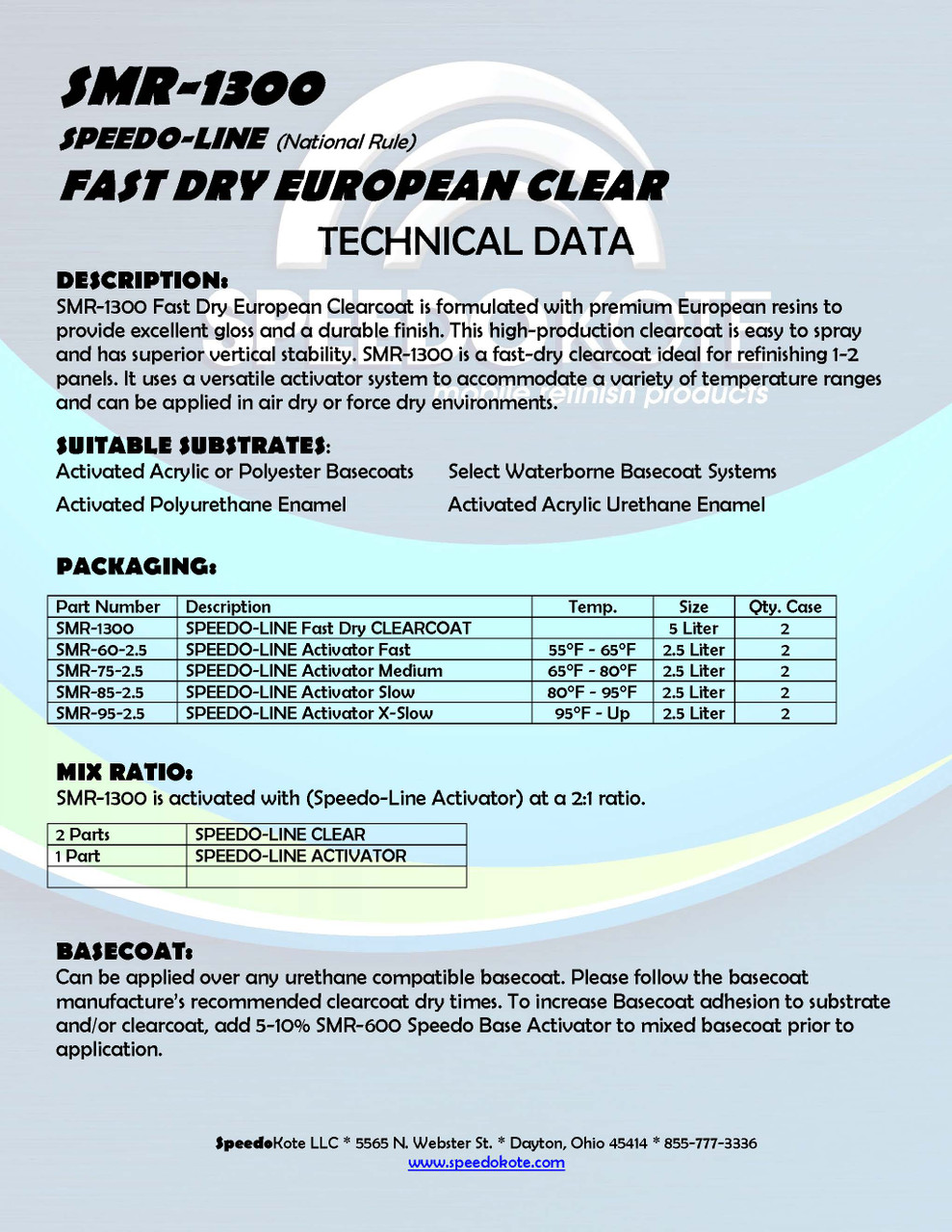 Fast Cure European Clear Coat, SMR-1300/85 7.5 Liter Euro Clearcoat w/Slow Act.