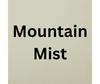 Mountain Mist
