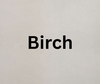 Birch
