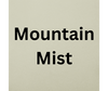 Mountain Mist