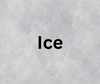 Ice