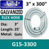 3" x 300" .015 Galvanized Exhaust Flex Hose G15-3300