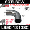 6" 90 Degree Exhaust Elbow 13" x 13" OD-OD Chrome L690-1313SC