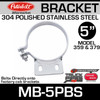 5" Peterbilt Stack Mounting Bracket Polished SS MB-5PBS