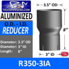 3.5" OD to 3" ID Exhaust Reducer Aluminized Pipe R35O-3IA