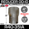 4" OD to 3.5" ID Exhaust Reducer Aluminized Pipe R4O-35IA