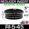 5" x 4.5" Air-Intake Rubber Exhaust Reducer Insert RI-5-45