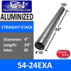 4" x 24" Straight Cut Aluminized Exhaust Stack ID End S4-24EXA