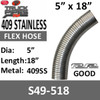 5" x 18" 409 Stainless Steel Flex Exhaust Hose S49-518