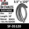 3.5" x 120" .018 304 304 Stainless Steel Flex Exhaust Hose SF-35120