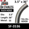 3.5" x 36" .018 304 Stainless Steel Flex Exhaust Hose SF-3536