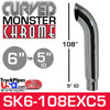 6" x 108" Curved Top Monster Chrome Stack Reduced to 5" ID