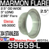 2.5" Marmon Exhaust 2.98" Flare 304 Stainless Steel 39659-L