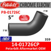 14-01726CP Peterbilt 359 Exhaust 5 inch chrome elbow 67 degree