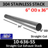 6" x 36" 304 Stainless Steel Straight Cut Exhaust Stack 10-636 SS
