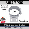 7" Stack Mounting Bracket 3" Wide Polished SS MB3-7PBS