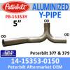 14-15353-0150 Peterbilt Exhaust Y Pipe PB-15353