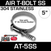 AT-5SS Air-Intake Clamp 5 inch T-Bolt Stainless Steel