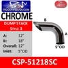 CSP-51218SC 5" OD Chrome 90 Degree Dump Stack Pipe A-12-B-18