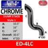 4" OD Chrome Dump Stack 90 A-10.5 B-16 C-24 OVERALL 30.5
