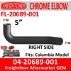 04-20689-001 Freightliner Chrome Elbow Right Side FL-20689-001