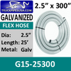 2.5" x 25 feet .015 Galvanized Flex Exhaust Hose G15-25300