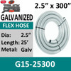 2.5" x 25 feet .015 Galvanized Flex Exhaust Hose G15-25300