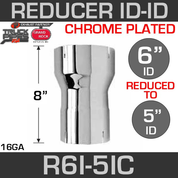 R6I-5IC 6 inch ID to 5 inch ID Reducer Chrome