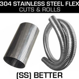 304 Stainless Steel Flex (SS)