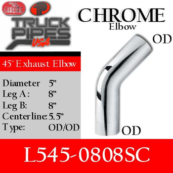 5" 45 Degree Exhaust Elbow 8" x 8" OD-OD Chrome L545-0808SC