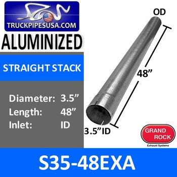 3.5" x 48" Straight Cut Aluminized Exhaust Stack ID End S35-48EXA 3.5" x 48" Straight Cut Aluminized Exhaust Stack ID End S35-48EXA