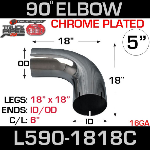 5" 90 Degree Exhaust Elbow 18" x 18" ID-OD Chrome L590-1818C