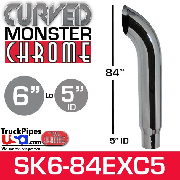 6" x 84" Curved Top Monster Chrome Stack Reduced to 5" ID