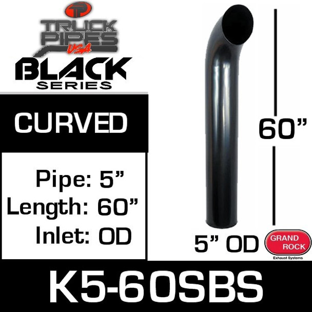 5" x 60" Curved Top OD Powder Coat Black Exhaust Tip K5-60SBS