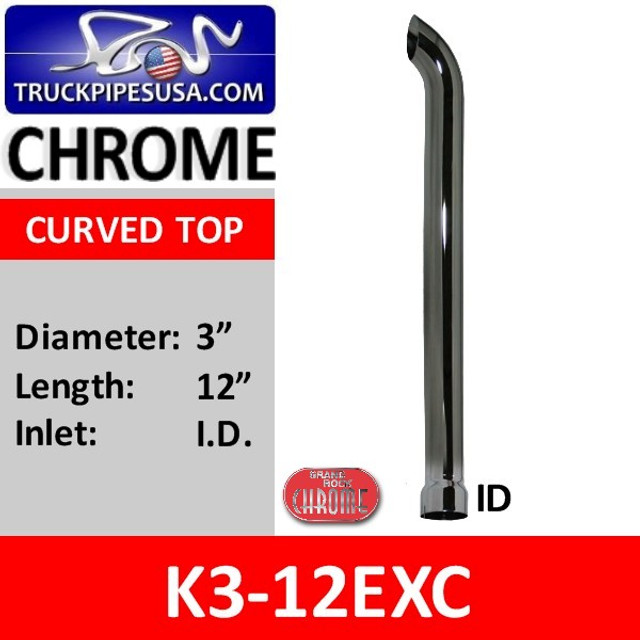 3" x 12" Curved Top ID Chrome Exhaust Stack pipe K3-12EXC