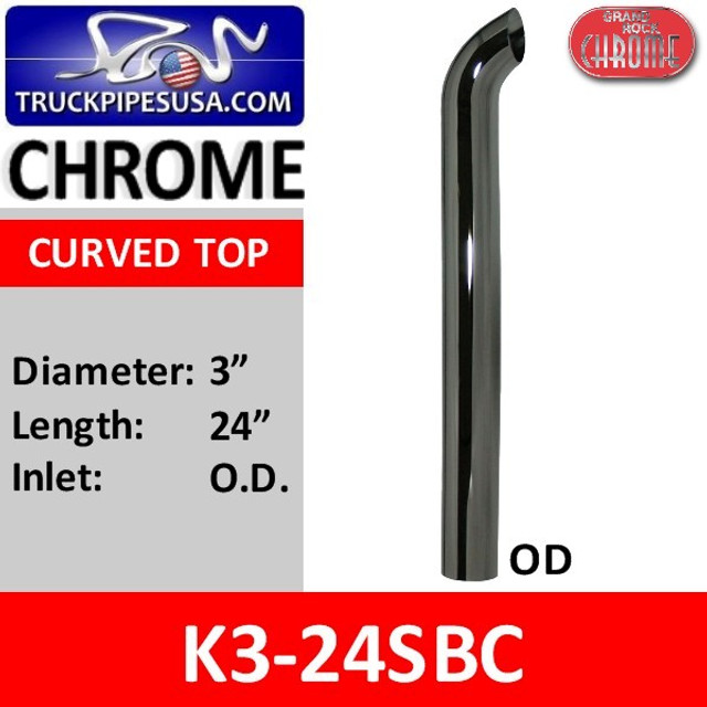 3" x 24" Curved Top OD Chrome Exhaust Stack Pipe K3-24SBC