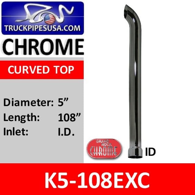 5" x 108" Curved Top ID Chrome Exhaust Tip K5-108EXC