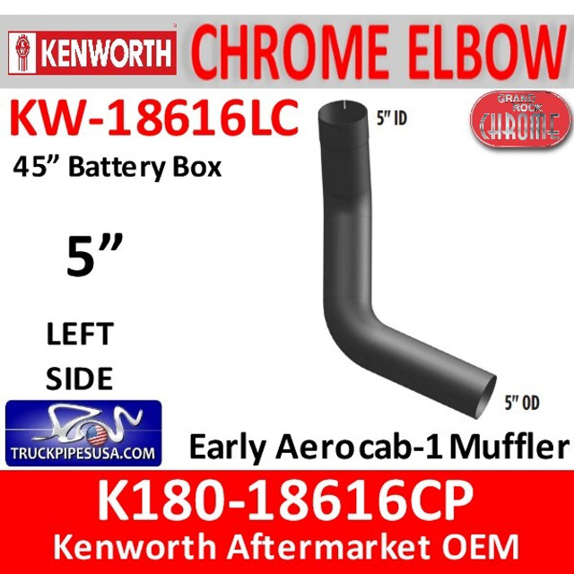 EP50EL65202C K180-18616CP Kenworth Chrome Left 5" Elbow for 45" Steps