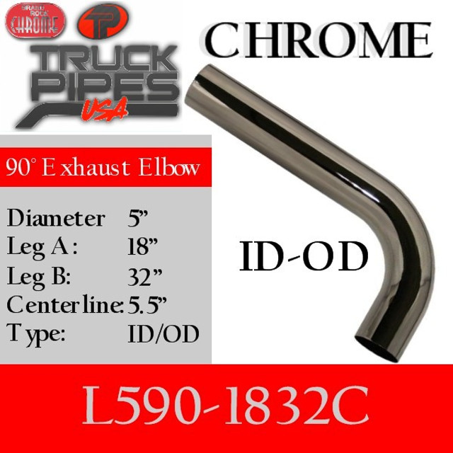 5" 90 Degree Exhaust Elbow 18" x 32" ID-OD Chrome L590-1832C