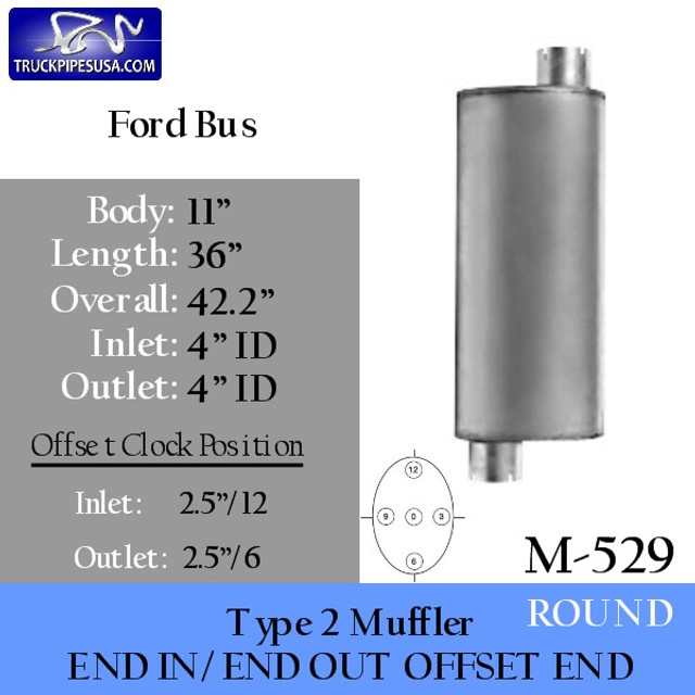 M-529 Type 2 Muffler for Ford School Bus 11" x 36" Round 4" IN-OUT