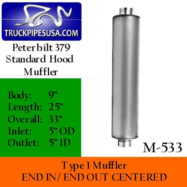M-533 Type 1 Muffler 9" x 25" Peterbilt 379 Standard Hood