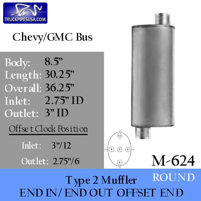 M-624 Type 2 Muffler for GMC 8.5" x 30.25" 2.75 IN - 3" OUT