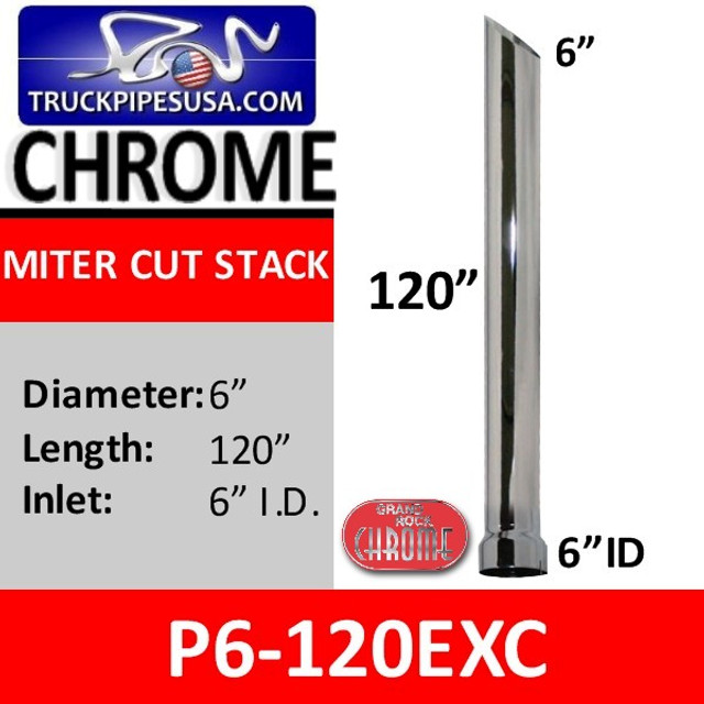 6" x 120" Miter or Angle Cut Stack ID Chrome Exhaust Tip P6-120EXC