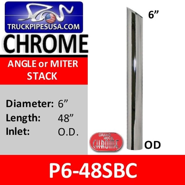 P6-48SBC 6 inch x 48 inch Miter or Angle Cut OD Chrome