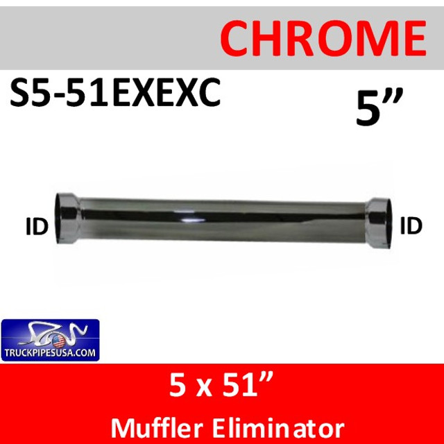 5" x 51" chrome muffler eliminator ID-ID S5-51EXEXC