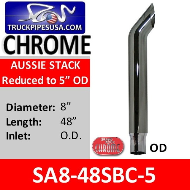 8" x 48" Aussie Chrome Exhaust Stack Reduced to 5" OD SA8-48SBC-5